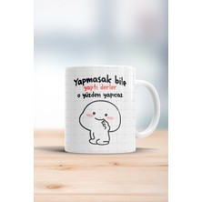 Yapmasak Bile Yaptı Derler Kupa Bardak