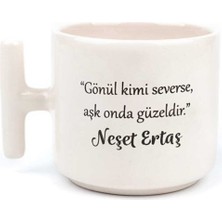 Neşet Ertaş Tasarım T Kupa