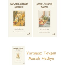 Everest Yayınları Beatrix Potter  22 - Hayvan Dostlara Şiirler 2 + Beatrix Potter  13 - Samuel Telbıyık Masalı + Yaramaz Tavşan Masalı
