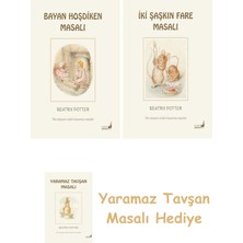 Everest Yayınları Beatrix Potter  6 - Bayan Hoşdiken Masalı + Beatrix Potter  5 - Iki Şaşkın Fare Masalı + Yaramaz Tavşan Masalı