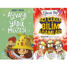 Timaş Çocuk Ayvayı Yedik Müzesi (Mert Arık) ve Acı Çeken Bilim Adamları