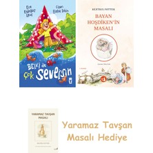 Everest Yayınları Belki De Çok Seversin + Bayan Hoşdiken'in Masalı + Yaramaz Tavşan Masalı