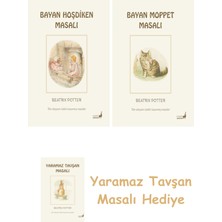 Everest Yayınları Beatrix Potter  6 - Bayan Hoşdiken Masalı + Beatrix Potter  10 - Bayan Moppet Masalı + Yaramaz Tavşan Masalı
