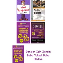 Alfa Yayınları Işimi Arıyorum + Takım Kurma + Gençler Için Zengin Baba Yoksul Baba + Iş Okulu - Başkalarına Yard...