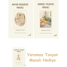 Everest Yayınları Beatrix Potter  6 - Bayan Hoşdiken Masalı + Beatrix Potter  13 - Samuel Telbıyık Masalı + Yaramaz Tavşan Masalı