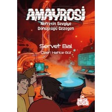 Nesil Çocuk Yayınları Amayrosi - Nefretin Sevgiye Dönüştüğü Gezegen