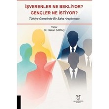 Işverenler Ne Bekliyor? Gençler Ne Istiyor?