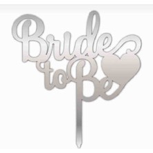 Funi Parti Malzemeleri Bride To Be Pleksi Yazı