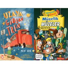 Timaş Çocuk Uzaya Giden Tren (Mert Arık) ve Müzelik Müzeler