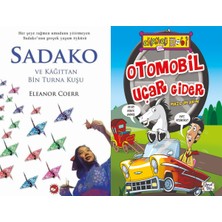 Beyaz Balina Yayınları Sadako ve Kağıttan Bir Turna Kuşu (Eleanor Coerr) ve Otomobil Uçar Gider