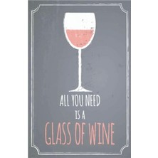 Mena Rise Kuşe Kağıt Duvar Posteri All You Is A Glass Of Wine Retro DRTR0118