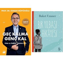 Everest Yayınları Geç Kalma Genç Kal: Uzun ve Sağlıklı Yaşamın Sırrı + Bir Yılbaşı Hikayesi