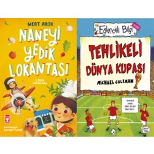 Timaş Çocuk Naneyi Yedik Lokantası (Mert Arık) ve Tehlikeli Dünya Kupası
