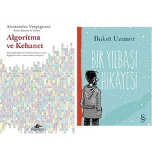 Everest Yayınları Algoritma ve Kehanet: Bilim Geleceği Nasıl Tahmin Ediyor ve Onu Değiştirmemize Nasıl Yardımcı Oluyor? + Bir Yılbaşı Hikayesi