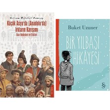 Everest Yayınları Küçük Asya’da (Anadolu’da) Irkların Karışımı: Bazı Nedenleri ve Etkileri + Bir Yılbaşı Hikayesi