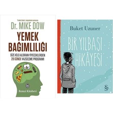 Everest Yayınları Yemek Bağımlılığı: Size Kilo Aldıran Yiyeceklerden 28 Günde Vazgeçme Programı + Bir Yılbaşı Hikayesi