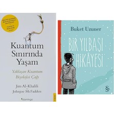 Everest Yayınları Kuantum Sınırında Yaşam: Yaklaşan Kuantum Biyolojisi Çağı + Bir Yılbaşı Hikayesi