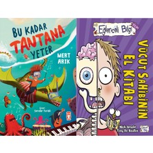 Timaş Çocuk Bu Kadar Tantana Yeter (Mert Arık) ve Vücut Sahibinin El Kitabı