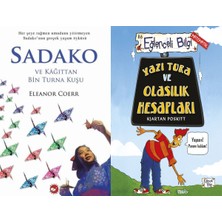 Beyaz Balina Yayınları Sadako ve Kağıttan Bir Turna Kuşu (Eleanor Coerr) ve Yazı Tura ve Olasılık Hesapları