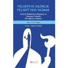 Felsefeye Hazırlık Felsefi Yazı Yazmak