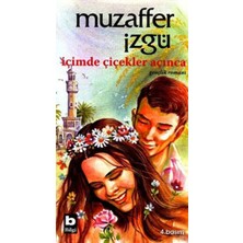 Içimde Çiçekler Açınca