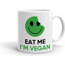 Hobi Shop Eat Me I M Vegan Baskılı Kupa Bardak