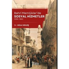 DTA Yayıncılık Bahri Memlükler'de Sosyal Hizmetler (1250   1382)