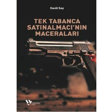 Tek Tabanca Satınalmacı'nın Maceraları