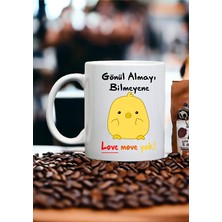 Sartre Art "gönül Almayı Bilmeyenede " Love Move Yok! " Kupa Bardak