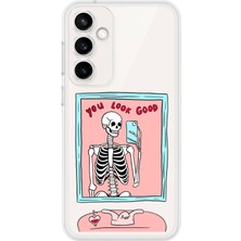 TechTree Samsung Galaxy S23 Fe Uyumlu You Look Good Iskelet Tasarımlı Baskılı Silikon Kılıf