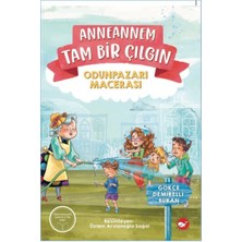 Tp Anneannem Tam Bir Çılgın: Odunpazarı Macerası