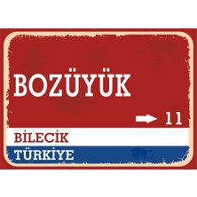 ChicArt Design Studio Bilecik Bozüyük Retro Sokak Yön Tabelası Vintage Pvc Dekota Uv Poster Yapışkanlı 35X25