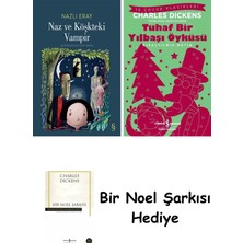 Everest Yayınları Naz ve Köşkteki Vampir + Tuhaf Bir Yılbaşı Öyküsü + Bir Noel Şarkısı