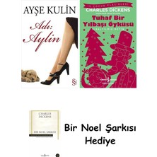 Everest Yayınları Adı: Aylin + Tuhaf Bir Yılbaşı Öyküsü + Bir Noel Şarkısı