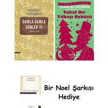 Everest Yayınları Damla Damla Günler 3 + Tuhaf Bir Yılbaşı Öyküsü + Bir Noel Şarkısı