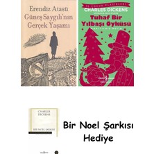 Everest Yayınları Güneş Saygılı'nın Gerçek Yaşamı + Tuhaf Bir Yılbaşı Öyküsü + Bir Noel Şarkısı