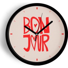 JHAAR Modern Yazılı Tasarım - '' Bonjour - Günaydın'' Duvar Saati - 25cm - Önü Camlı Siyah Kasa