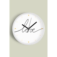 JHAAR Modern Yazılı Tasarım - '' Love '' Duvar Saati - 25cm - Önü Camlı Beyaz Kasa