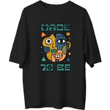 Tişört Kodu Made To Be – Sanatsal Kadın Oversize Tişört