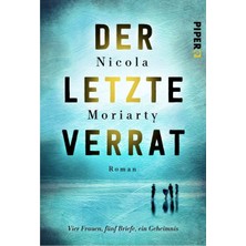 Der Letzte Verrat: Roman : Moriarty, Nicola, Lux, Stefan