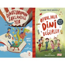 Timaş Çocuk Dinozorumun Saklandığı Yer (Mert Arık) ve Oyunlarla Dini Değerler