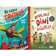 Timaş Çocuk Bu Kadar Tantana Yeter (Mert Arık) ve Oyunlarla Dini Değerler
