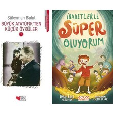 Can Yayınları Büyük Atatürk'ten Küçük Öyküler 1 (Süleyman Bulut) ve Ibadetlerle Süper Oluyorum