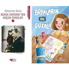 Can Yayınları Büyük Atatürk'ten Küçük Öyküler 1 (Süleyman Bulut) ve Boyaların En Güzeli