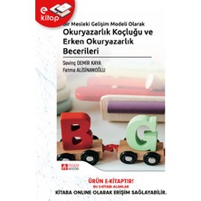 Bir Mesleki Gelişim Modeli Olarak Okuryazarlık Koçluğu ve Erken O