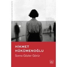 İthaki Yayınları Sonra Gözler Görür