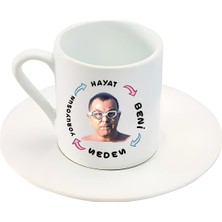 Hayat Beni Neden Yoruyorsun Yazılı Karakter Baskılı Türk Kahve Fincanı