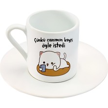 Türk Kahve Fincanı Mochi Cat Motto Baskılı Fincan