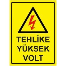 ZiPrinter Tehlike Yüksek Volt Isg Uyarı Levhası Pvc A5 15X21 cm