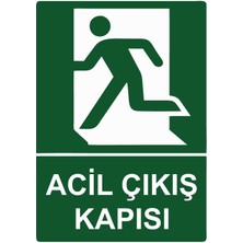 ZiPrinter Acil Çıkış Kapısı Isg Uyarı Levhası Pvc A4 21X30 cm